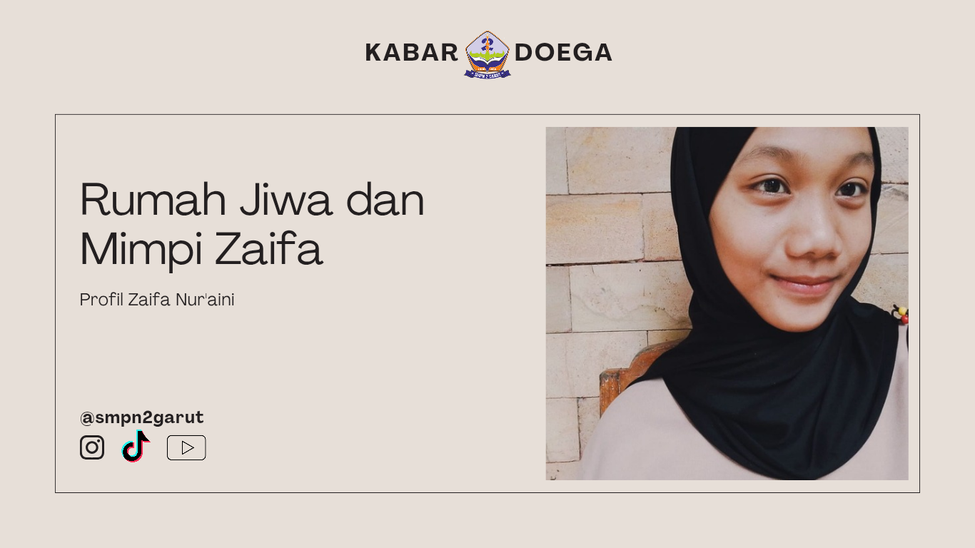 Rumah Jiwa dan Mimpi Zaifa