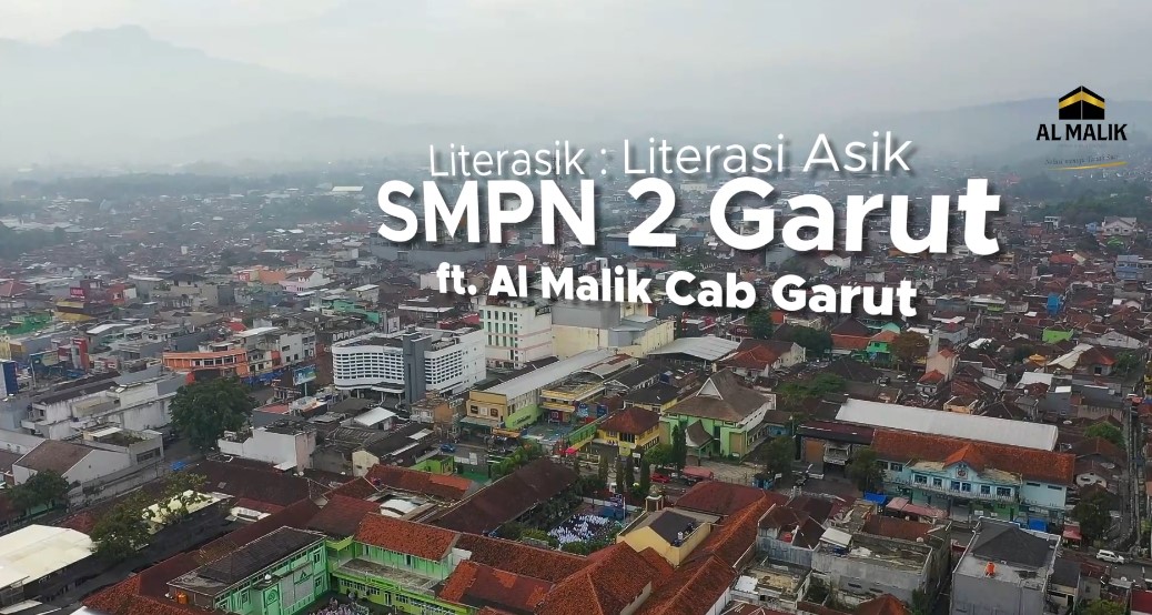 Literasik: Literasi Asik di SMPN 2 Garut bersama Al Malik Full Team